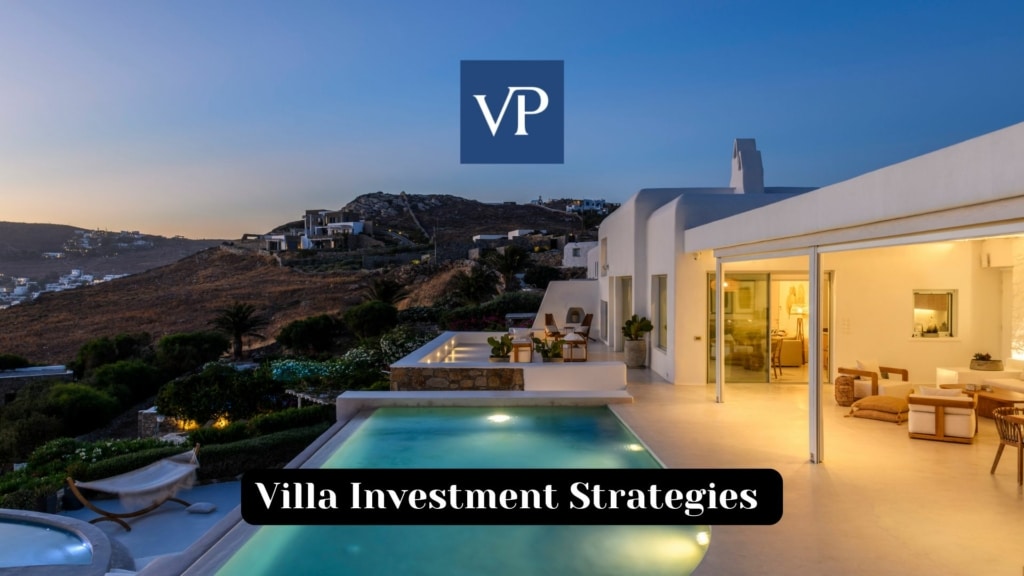 Villa Investment Strategies