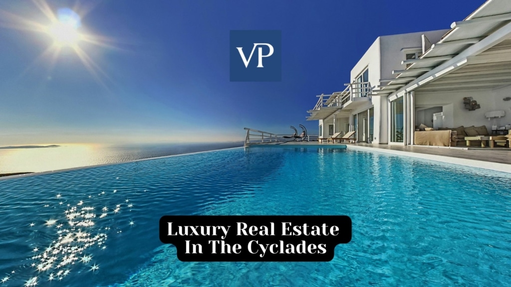 Luxury Real Estate In The Cyclades