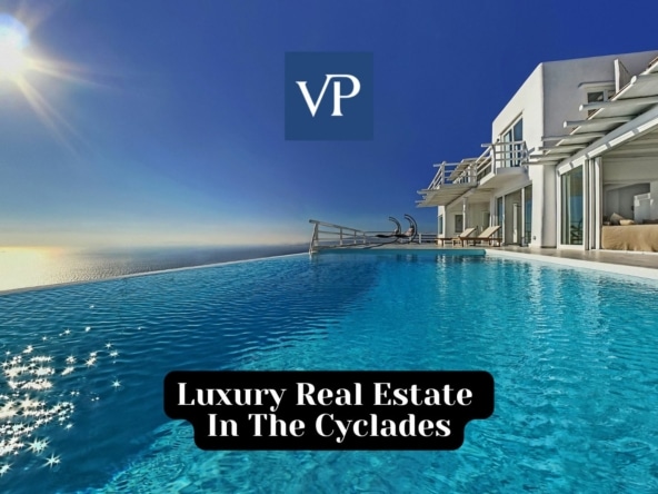 Luxury Real Estate In The Cyclades