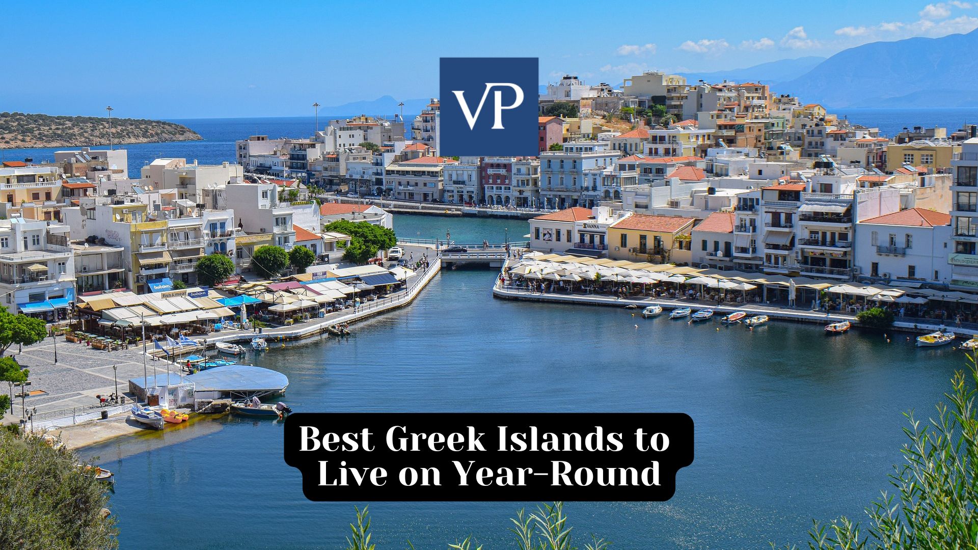 Greek Islands to Live on Year-Round