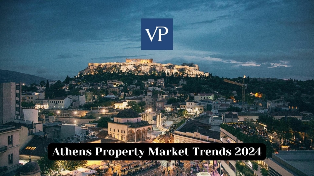 Athens Property Market Trends 2024