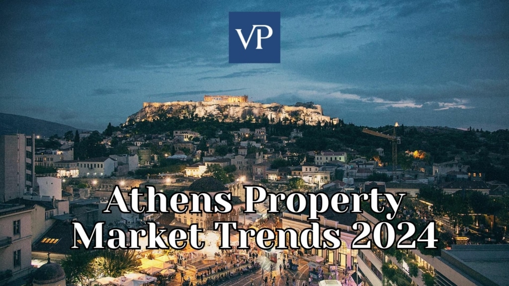 Athens Property Market Trends 2024