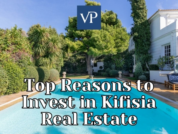 Top Reasons to Invest in Kifisia Real Estate