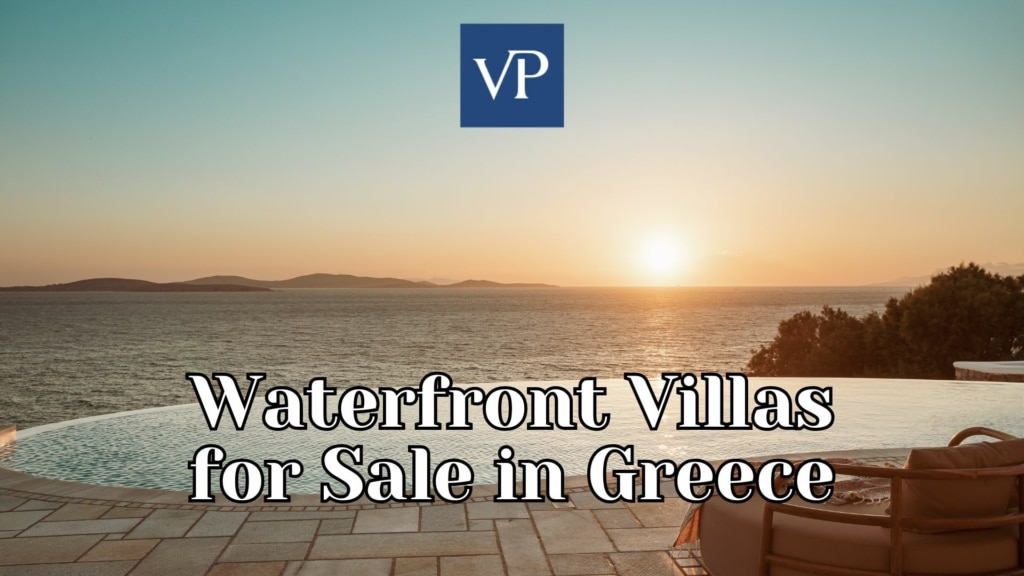 Waterfront Villas for Sale in Greece