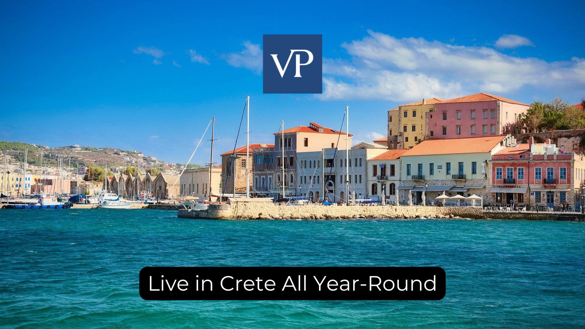 Live in Crete All Year-Round